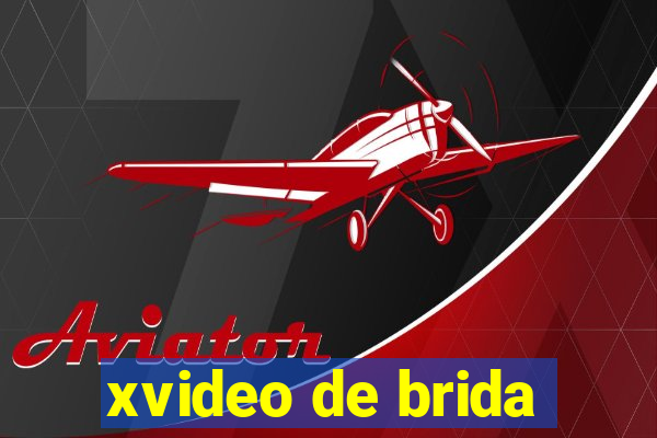 xvideo de brida